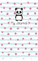 My Journal: Personal Diary for Girls. Blank and Lined Pages with Cute Panda Illustrations, Mood Tracker, Outfit Planner and Highs and Lows Pages.