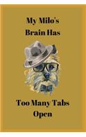 My Milo's Brain Has Too Many Tabs Open: Handwriting Practice Workbook For Kids, practicing Letters, Words, Sentences.