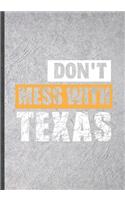 Don't Mess With Texas
