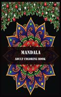 Mandala Adult Coloring Book: flowers mandala coloring book