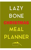 Lazy Bone Christmas Meal Planner