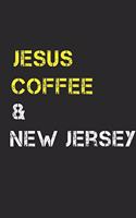 Jesus Coffee & New Jersey: Track, Log and Rate Coffee Varieties, Brew Methods And Roasts Notebook Gift for Coffee Drinkers Living In New Jersey