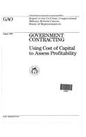 Government Contracting: Using Cost of Capital to Assess Profitability