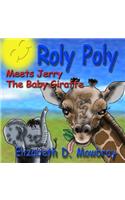 Roly Poly Meets Jerry The Baby Giraffe