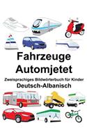 Deutsch-Albanisch Fahrzeuge/Automjetet Zweisprachiges Bildwörterbuch für Kinder: (Freebilingualbooks.com)