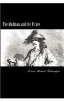 Madman and the Pirate