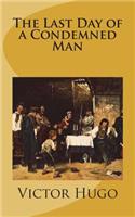 The Last Day of a Condemned Man