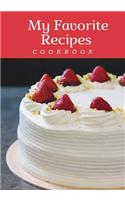 My Favorite Recipes Cookbook: Blank Cookbook, Recipe Binder, Cooking Journal, Recipe Notebook, Dessert(Elite Recipe Book)