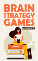 Brain Strategy Games