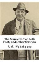 The Man with Two Left Feet, and Other Stories