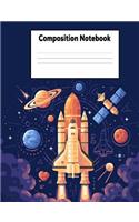 Composition Notebook: Blue Space College Ruled Lined Pages Book (7.44 X 9.69)