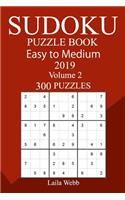 300 Easy to Medium Sudoku Puzzle Book 2019