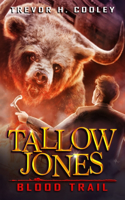Tallow Jones, Blood Trail