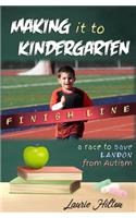Making It to Kindergarten