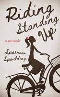 Riding Standing Up