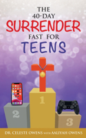 40-Day Surrender Fast for Teens
