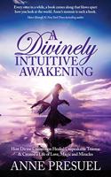 Divinely Intuitive Awakening