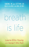 Breath Is Life