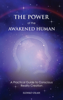 Power of the Awakened Human