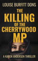 Killing of the Cherrywood MP