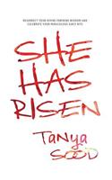 She Has Risen