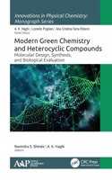 Modern Green Chemistry and Heterocyclic Compounds