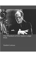 The Phantom of the Opera: Large Print