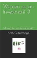 Women as an Investment 3