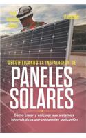 Decodificando La Instalación Paneles Solares 1a Edición