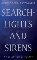 Searchlights and Sirens