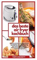 Das Beste Air Fryer Kochbuch