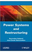 Power Systems and Restructuring