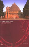 Buddhist Stupas in Asia: The Shape of Perfection (Lonely Planet Pictorial)