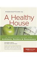 Prescriptions for a Healthy House, 3rd Edition