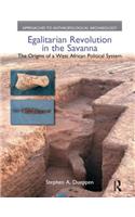 Egalitarian Revolution in the Savanna