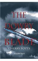 Dowry Blade