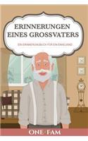 Erinnerungen Eines Grossvaters