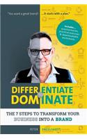 Differentiate to Dominate