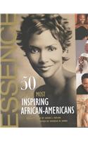 Essence: 50 of the Most Inspiring African-Americans