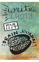 Write (Right) Your Left Brain Journal