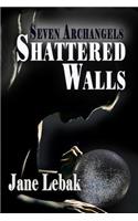 Shattered Walls