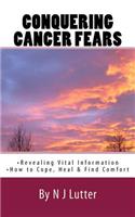 Conquering Cancer Fears