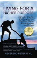 Living for a Higher Purpose