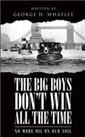 Big Boys Don't Win All The Time