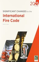 Significant Changes to the International Fire Code, 2021