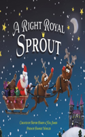 Right Royal Sprout