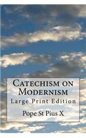 Catechism on Modernism