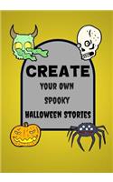 Create Your Own Spooky Halloween Stories: Lined Blank Halloween Book for Kids, 100 Pages, Full Moon Yellow(Halloween Crafts)