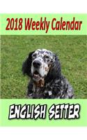 2018 Weekly Calendar English Setter