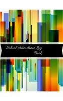 School Attendance Log Book: School Attendance Log Book - Paperback February 01, 2018.